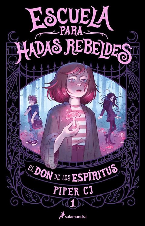 Imagen de ESCUELA PARA HADAS REBELDES: EL DON DE LOS ESPÍRITUS / PIPER CJ