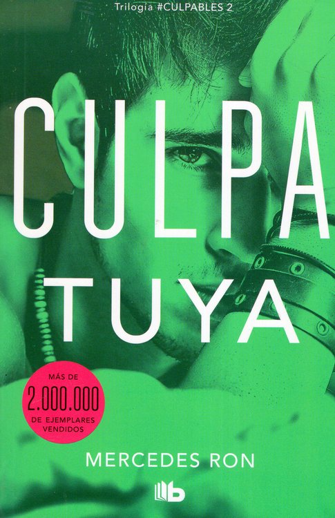 Imagen de Culpa Tuya (parte 2) / Mercedes Ron