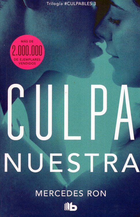 Imagen de Culpa Nuestra (Parte 3) / Mercedes Ron