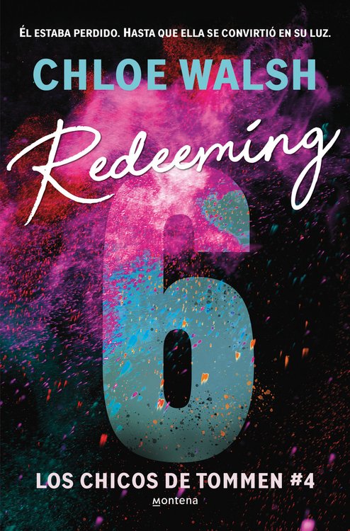 Imagen de REDEEMING 6 (LOS CHICOS DE TOMMEN #4) / CHLOE WALSH