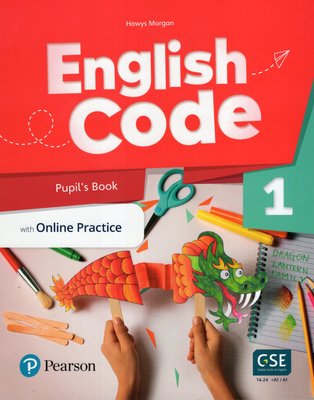 Imagen de ENGLISH CODE BRITISH 1 / PUPIL'S BOOK WITH ONLINE PRACTICE / PEARSON
