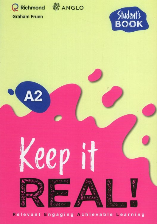 Imagen de KEEP IT REAL! A2 ANGLO / STUDENT'S BOOK + WORKBOOK / RICHMOND