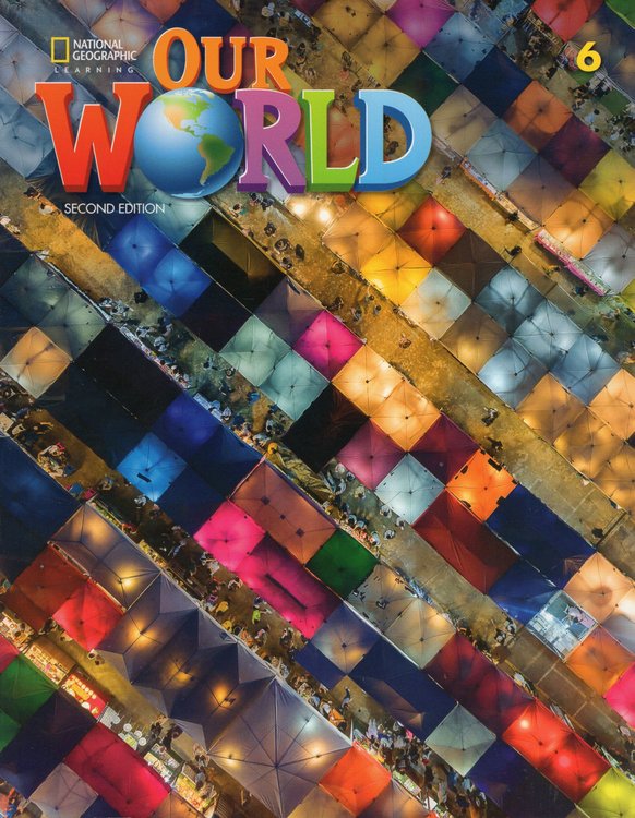 Imagen de OUR WORLD 6 (2ND.ED.) STUDENT'S BOOK WITH SPARK / NATIONAL GEOGRAPHIC