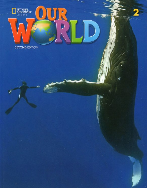 Imagen de OUR WORLD 2 (2ND.ED.) STUDENT'S BOOK WITH ONLINE PRACTICE /  NATIONAL GEOGRAPHIC