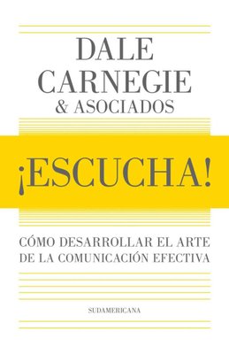 Imagen de ¡ESCUCHA! / DALE CARNEGIE & ASOCIADOS