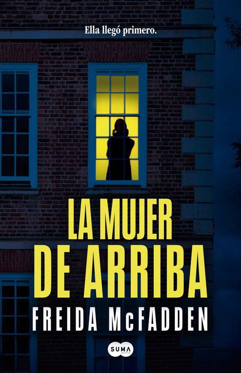 Imagen de LA MUJER DE ARRIBA / FREIDA MCFADDEN