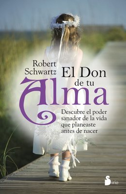 Imagen de EL DON DE TU ALMA / ROBERT SCHWARTZ