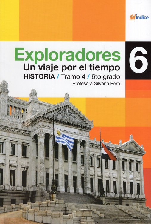 Imagen de EXPLORADORES DEL URUGUAY 6 HISTORIA / ÍNDICE
