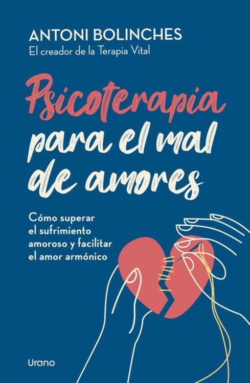 Imagen de PSICOTERAPIA PARA EL MAL DE AMORES / ANTONI BOLINCHES