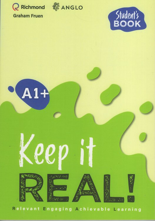 Imagen de KEEP IT REAL A1+ STUDENT'S BOOK ANGLO / RICHMOND