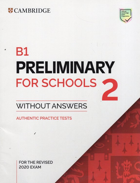 Imagen de B1 PRELIMINARY FOR SCHOOLS 2 (WITHOUT ANSWERS) AUTHENTIC PRACTICE TESTS / CAMBRIDGE