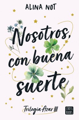 Imagen de NOSOTROS, CON BUENA SUERTE / ALINA NOT