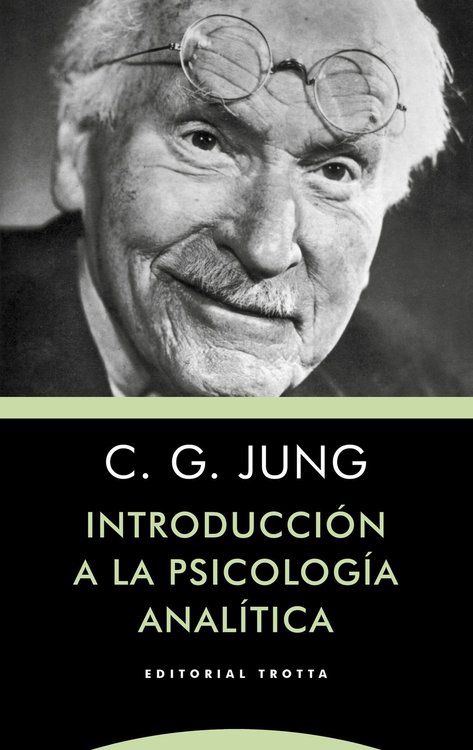 Imagen de INTRODUCCION A LA PSICOLOGIA ANALÍTICA / C. G. JUNG