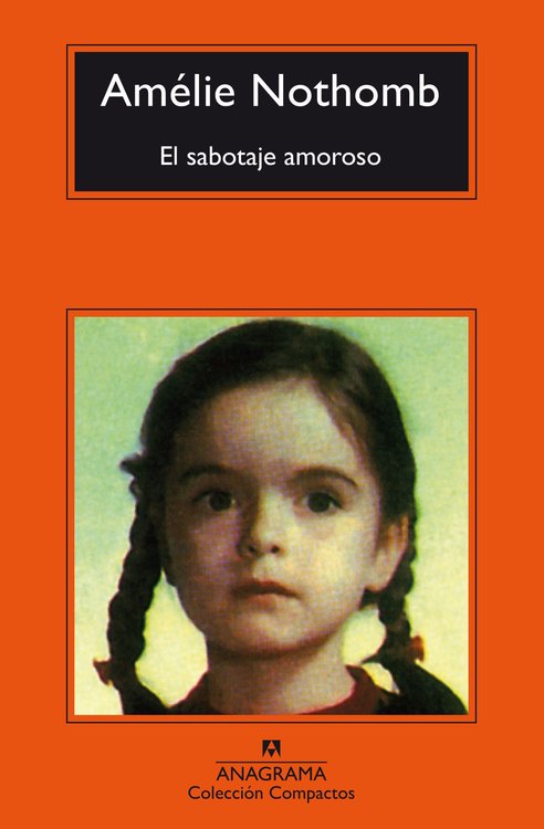 Imagen de EL SABOTAJE AMOROSO / AMÉLIE NOTHOMB