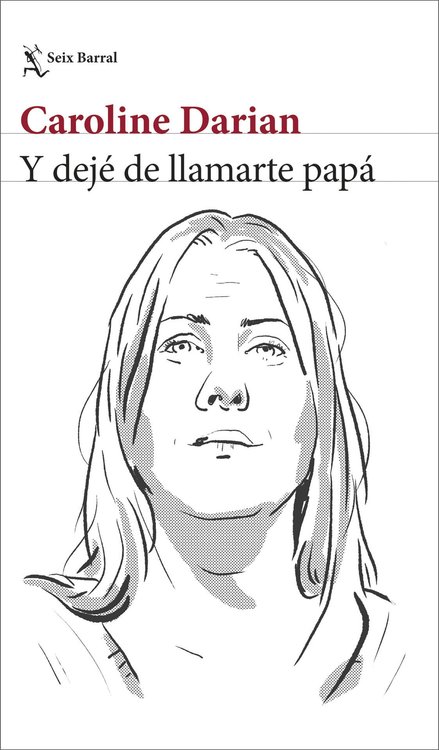 Imagen de Y DEJÉ DE LLAMARTE PAPÁ / CAROLINE DARIAN