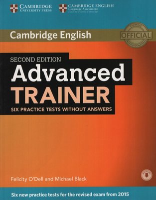 Imagen de ADVANCED TRAINER - SIX PRACTICE TESTS WITHOUT ANSWERS (2nd Edition) / CAMBRIDGE