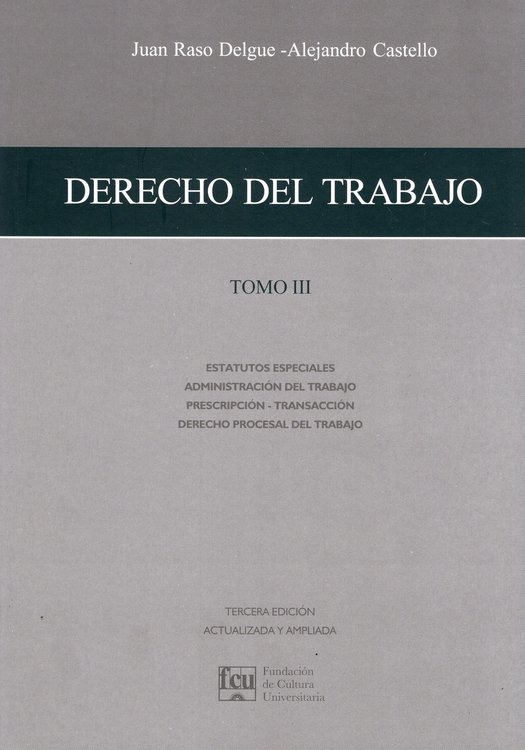 Imagen de DERECHO DEL TRABAJO - TOMO III / FCU