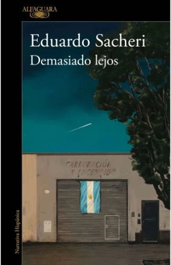 Imagen de DEMASIADO LEJOS / EDUARDO SACHERI