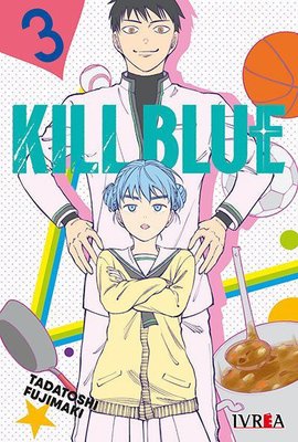 Imagen de KILL BLUE VOL. 3 / TADATOSHI FUJIMAKI