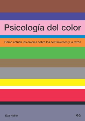 Imagen de PSICOLOGÍA DEL COLOR / EVA HELLER