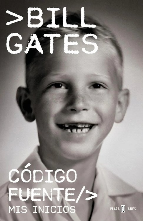 Imagen de CODIGO FUENTE: MIS INICIOS / BILL GATES