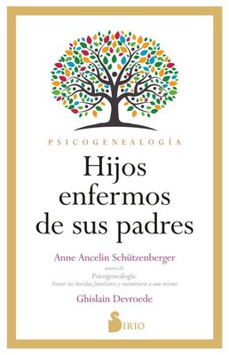 Imagen de HIJOS ENFERMOS DE SUS PADRES / ANNE ANCELIN, GHISLAIN DEVROEDE