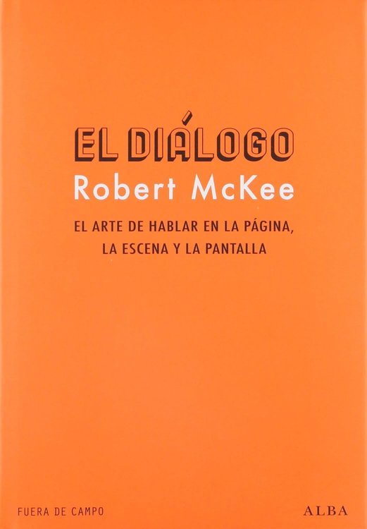 Imagen de EL DIALOGO / ROBERT MCKEE