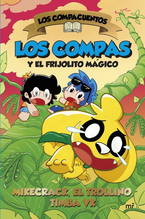 Imagen de LOS COMPAS Y EL FRIJOLITO MÁGICO / MIKECRACK, EL TROLLINO, TIMBA VK