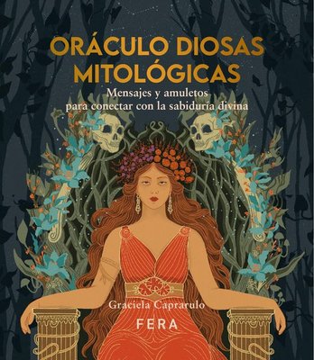 Imagen de ORÁCULO DIOSAS MITOLÓGICAS / GRACIELA CAPRARULO