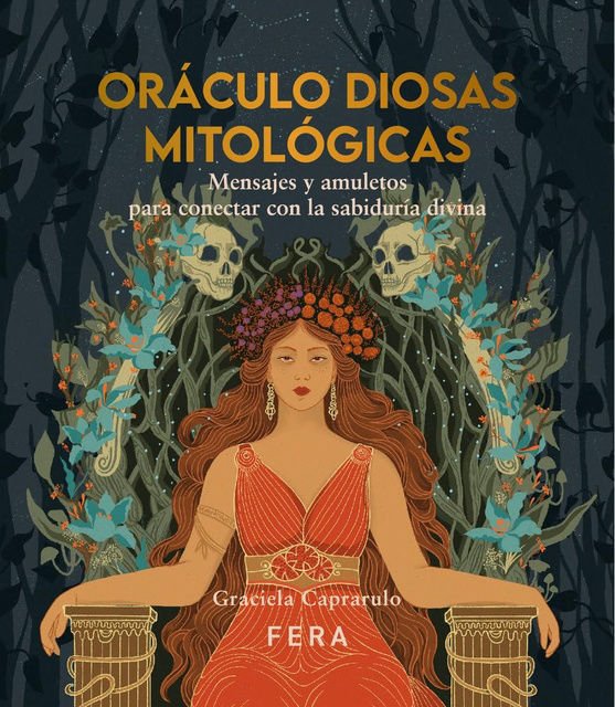 Imagen de ORÁCULO DIOSAS MITOLÓGICAS / GRACIELA CAPRARULO