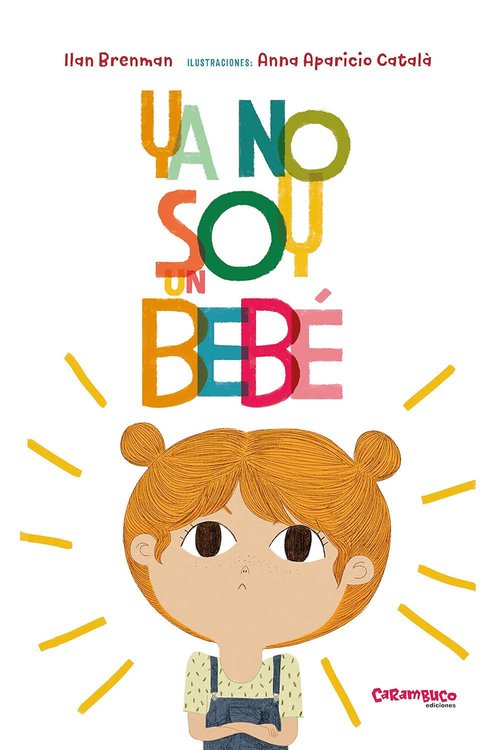 Imagen de YA NO SOY UN BEBE / ILAN BRENMAN