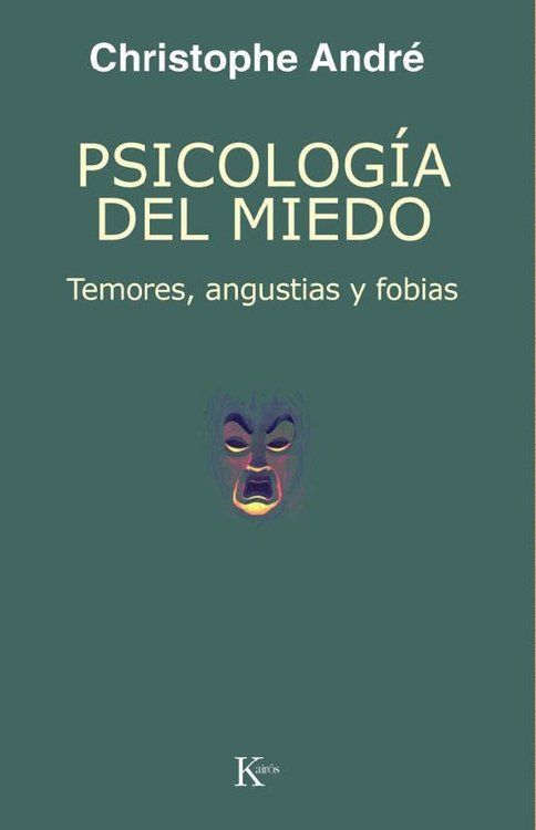 Imagen de PSICOLOGIA DEL MIEDO / CHRISTOPHE ANDRE