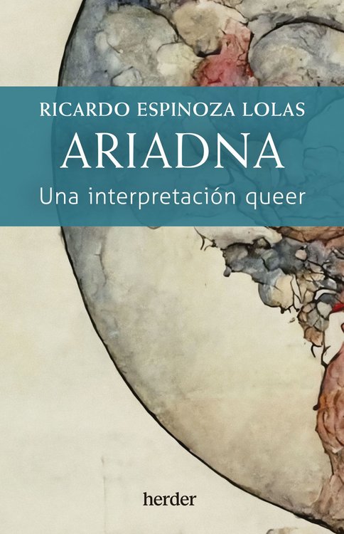 Imagen de ARIADNA, UNA INTERPRETACION QUEER / RICARDO ESPINOZA LOLAS