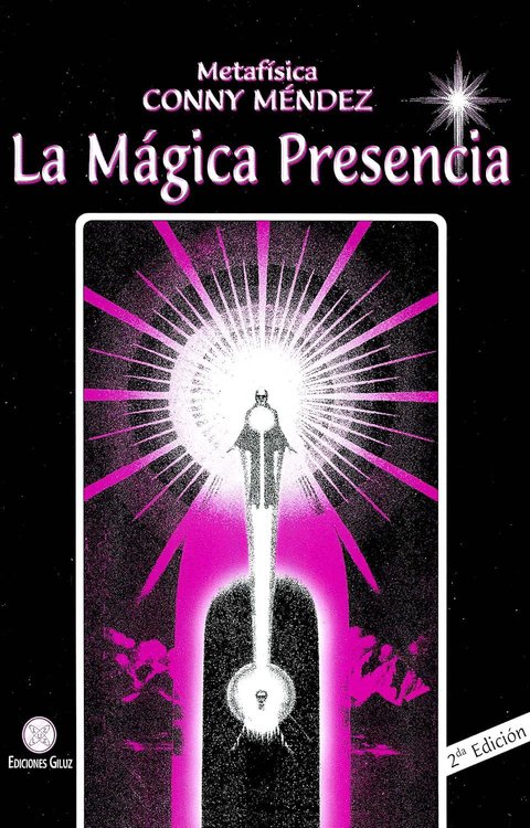 Imagen de LA MAGICA PRESENCIA / CONNY MENDEZ
