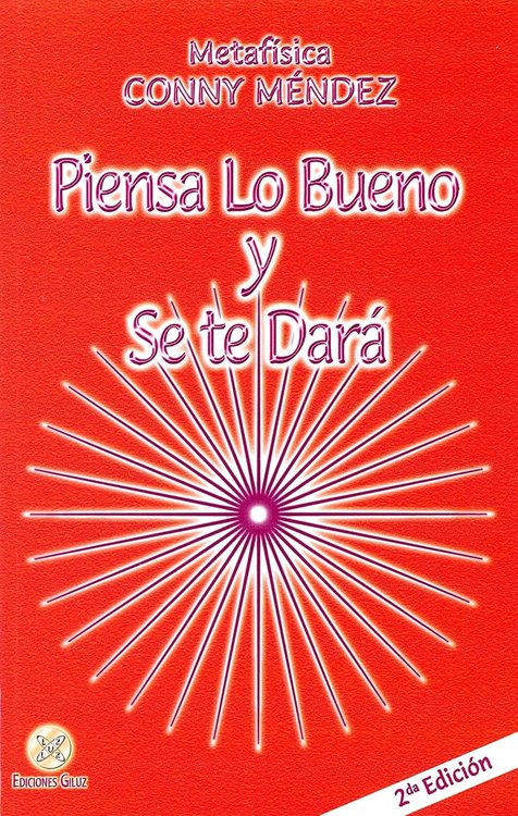 Imagen de PIENSA LO BUENO Y SE TE DARA / CONNY MENDEZ