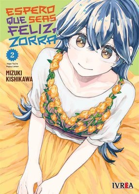 Imagen de ESPERO QUE SEAS FELIZ, ZORRA VOL. 2 / MIZUKI KISHIKAWA