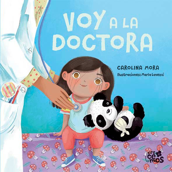 Imagen de VOY A LA DOCTORA / CAROLINA MORA