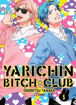 Imagen de YARICHIN BITCH CLUB VOL. 05 - OGERETSU TANAKA / PANINI MANGA