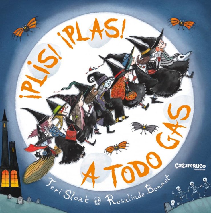 Imagen de ¡PLIS! ¡PLAS! A TODO GAS / TERI SLOAT, ROSALINDE BONNET