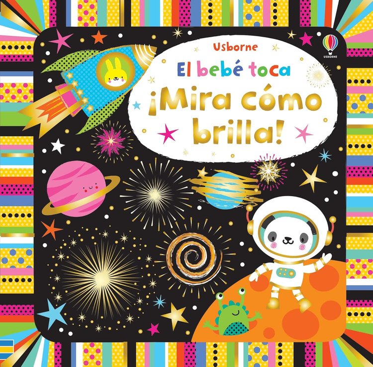 Imagen de ¡MIRA COMO BRILLA!: EL BEBÉ TOCA / USBORNE