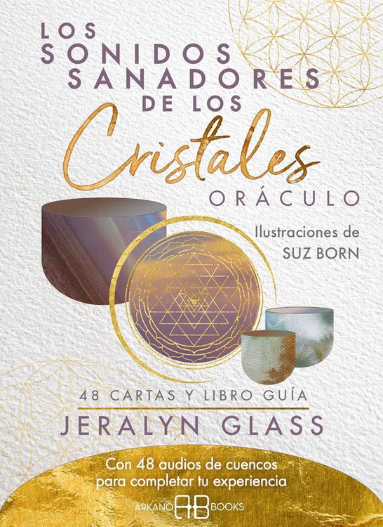 Imagen de ORÁCULO: LOS SONIDOS SANADORES DE LOS CRISTALES / JERALYN GLASS
