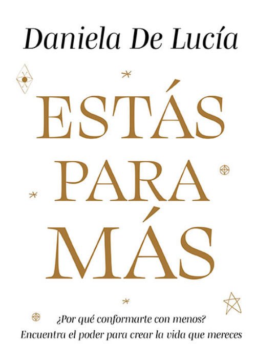 Imagen de ESTÁS PARA MÁS / DANIELA DE LUCIA