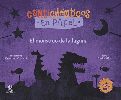 Imagen de CANTICUÉNTICOS EN PAPEL - EL MONSTRUO DE LA LAGUNA / RUTH HILLAR