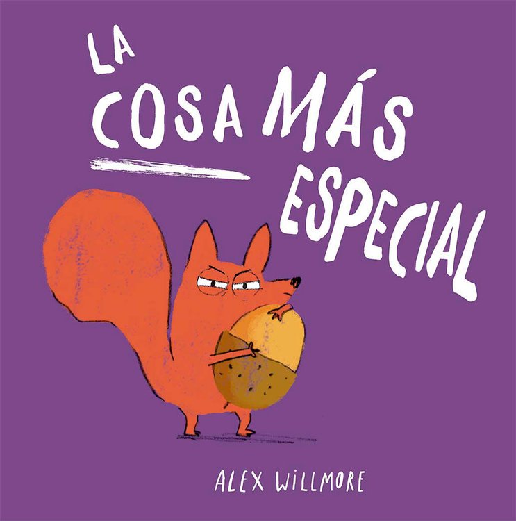 Imagen de LA COSA MÁS ESPECIAL / ALEX WILLMORE