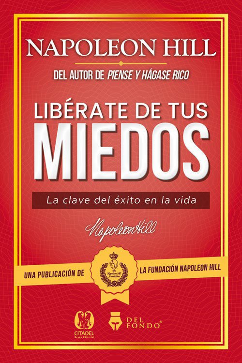 Imagen de LIBÉRATE DE TUS MIEDOS / NAPOLEON HILL