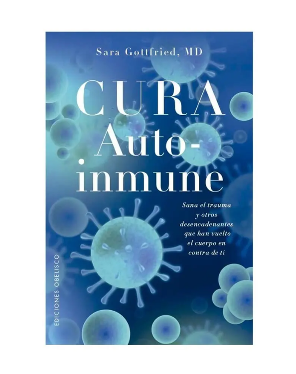 Imagen de CURA AUTO-INMUNE / DRA. SARA GOTTFRIED