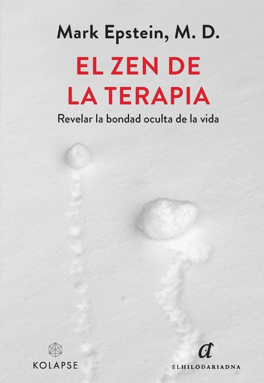 Imagen de EL ZEN DE LA TERAPIA / MARK EPSTEIN, M.D.