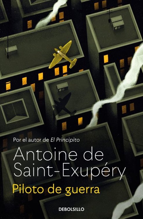 Imagen de PILOTO DE GUERRA / ANTOINE DE SAINT-EXUPERY