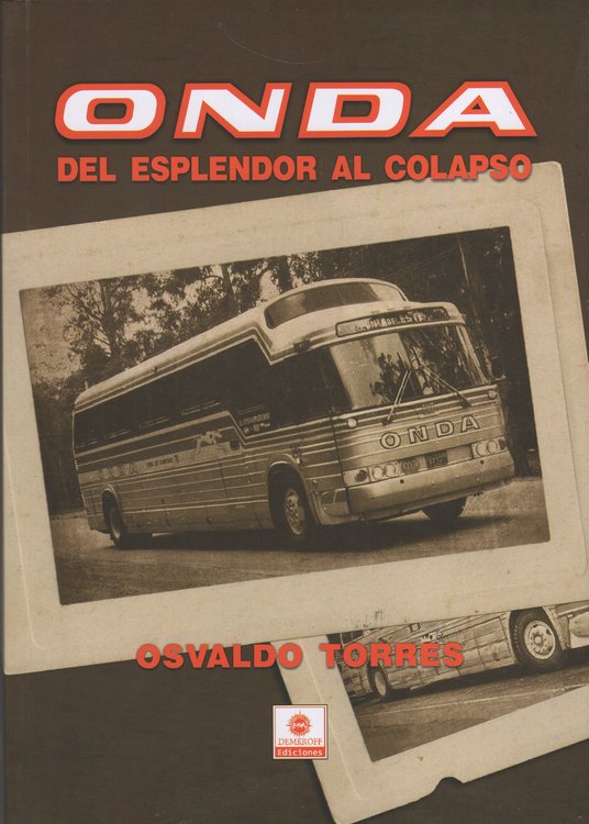 Imagen de ONDA: DEL ESPLENDOR AL COLAPSO / OSVALDO TORRES