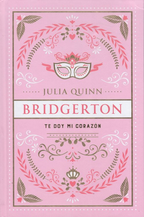 Imagen de BRIDGERTON 3: TE DOY MI CORAZÓN (ED. ESPECIAL) / JULIA QUINN
